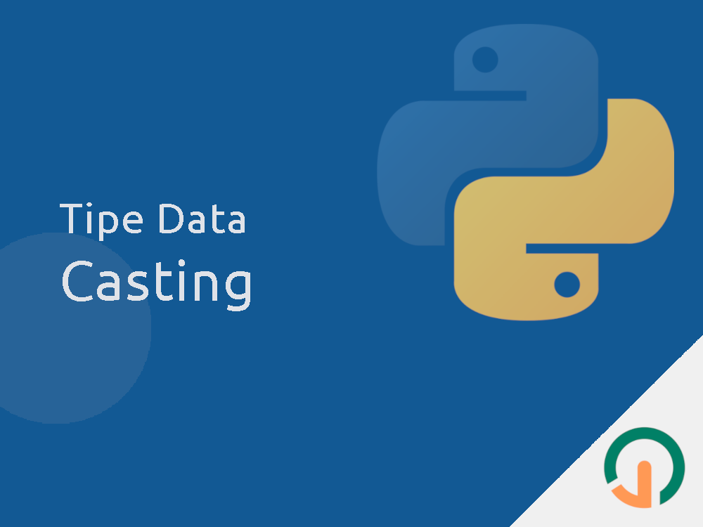 Python: Tipe Data Casting 🐍