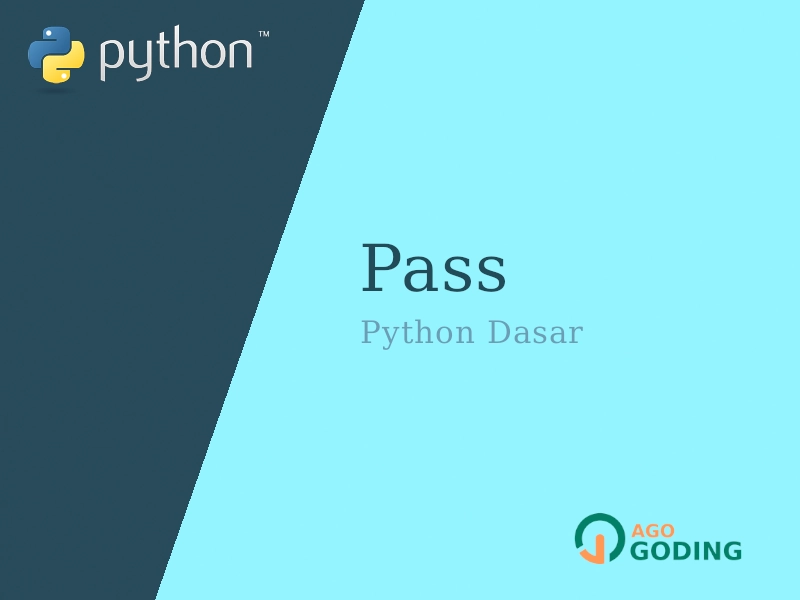 Python Dasar: Pass - Cara Untuk Tidak Melakukan Apapun 🐍