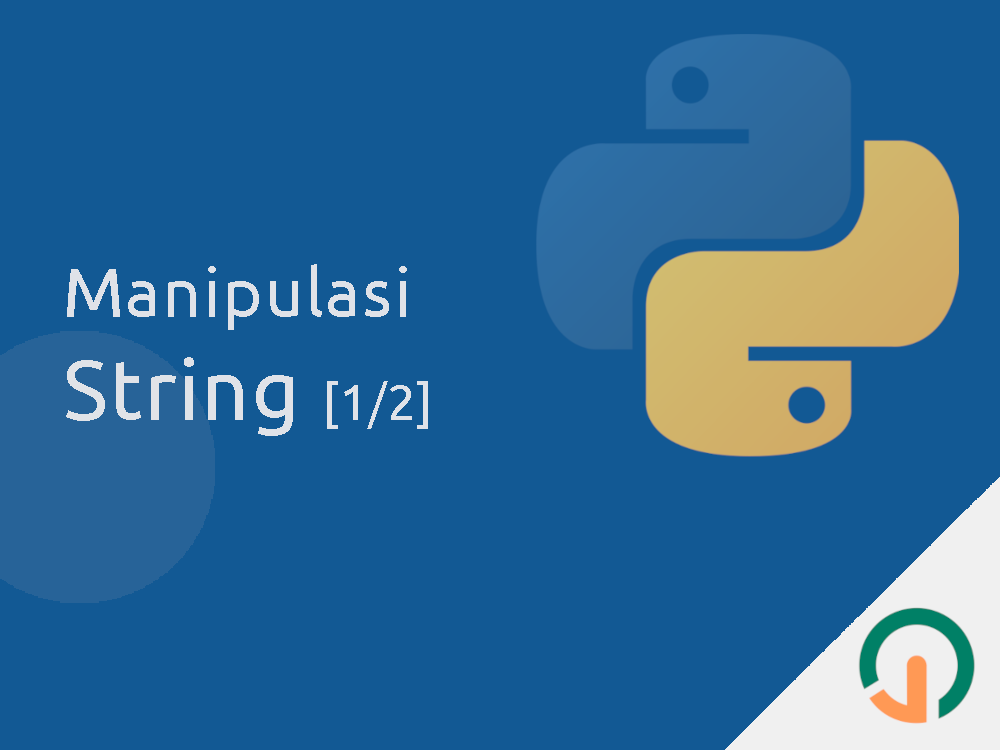 Python: Manipulasi String [1/2] 🐍