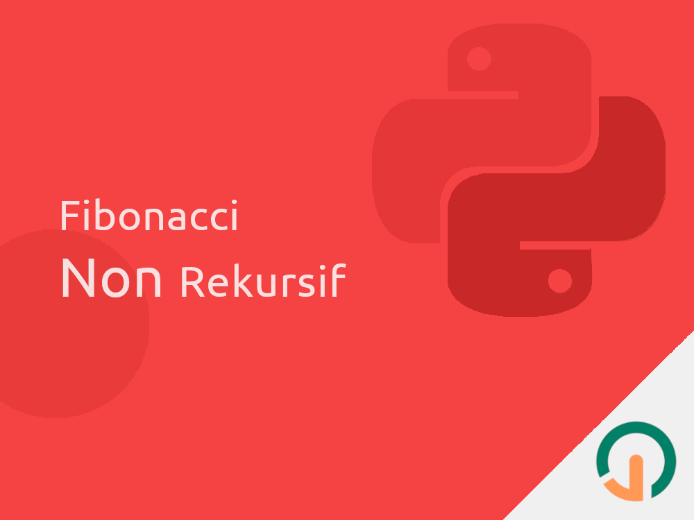 Python: Fibonacci Non Rekursif 🐍