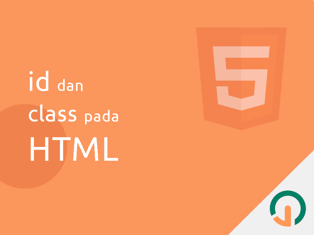 HTML Dasar: Id dan Class