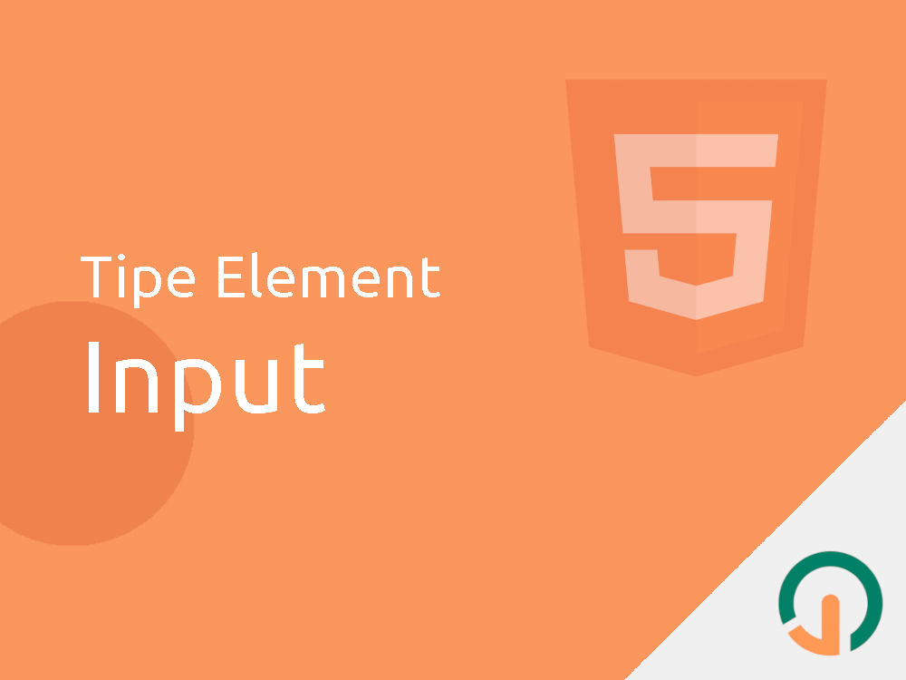 HTML Dasar: Tipe Element Input